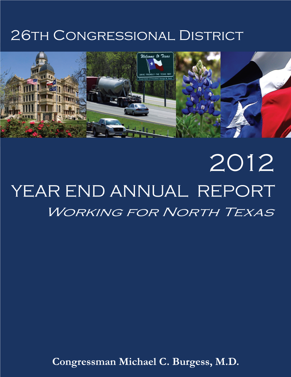 YEAR END ANNUAL REPORT Working for North Texas
