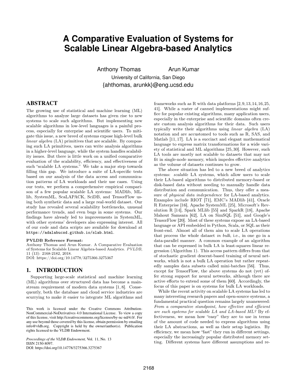 A Comparative Evaluation of Systems for Scalable Linear Algebra-Based Analytics