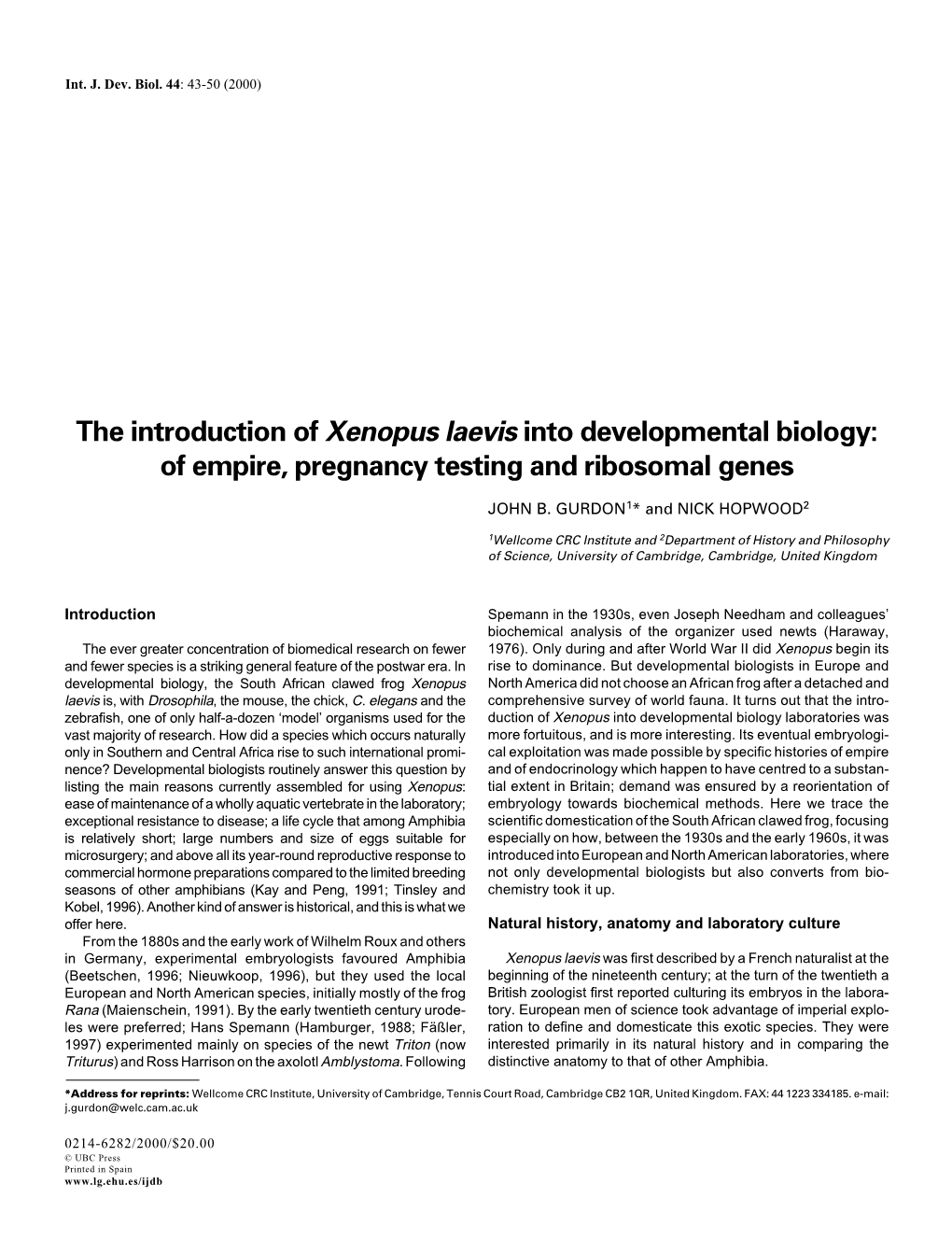 The Introduction of Xenopus Laevis Into Developmental Biology: of Empire, Pregnancy Testing and Ribosomal Genes