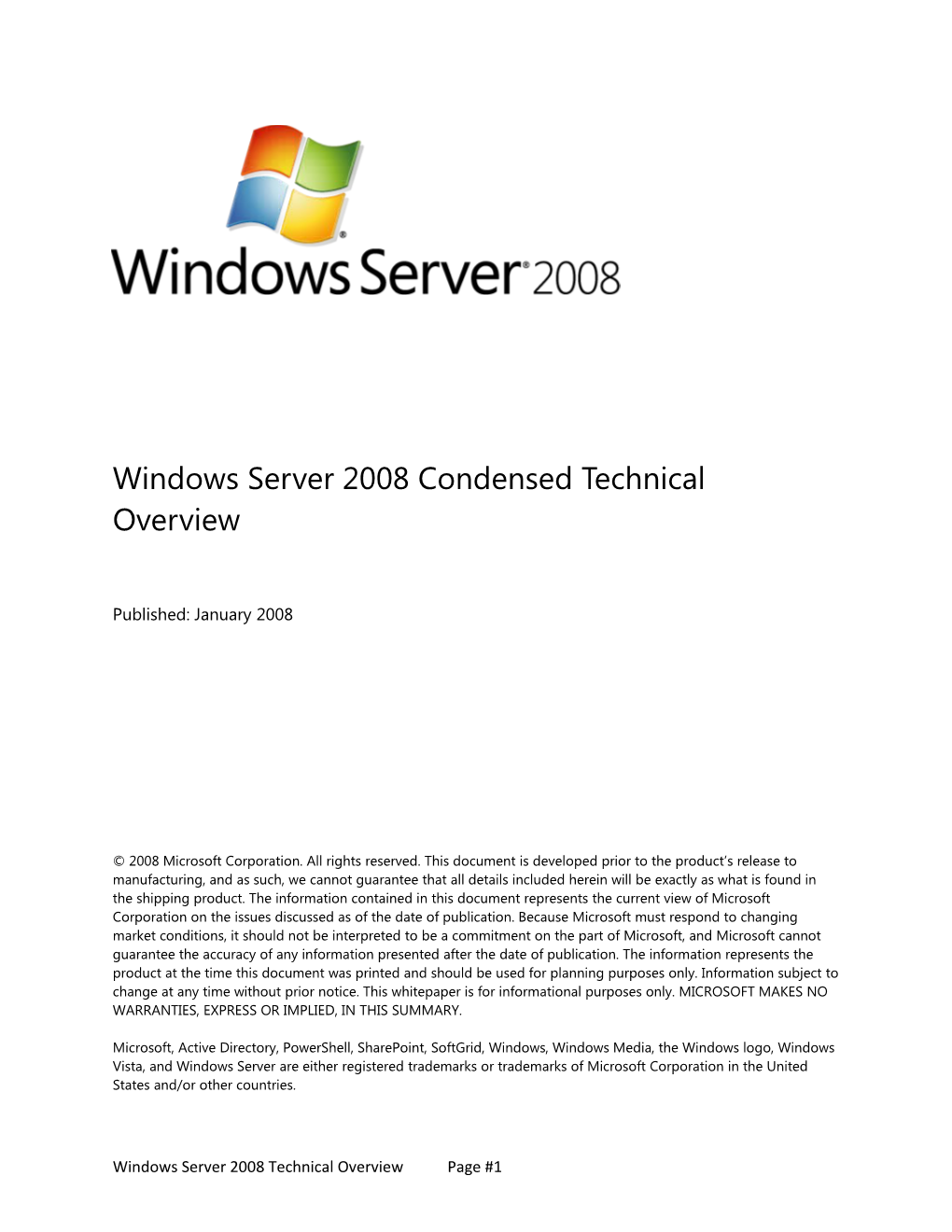 Windows Server 2008 Condensed Technical Overview