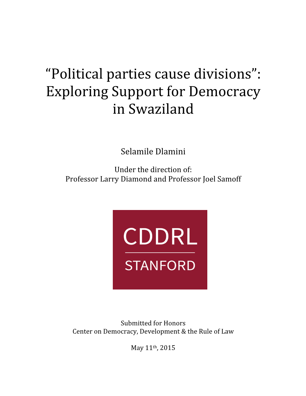 “Political Parties Cause Divisions”: Exploring Support for Democracy in Swaziland
