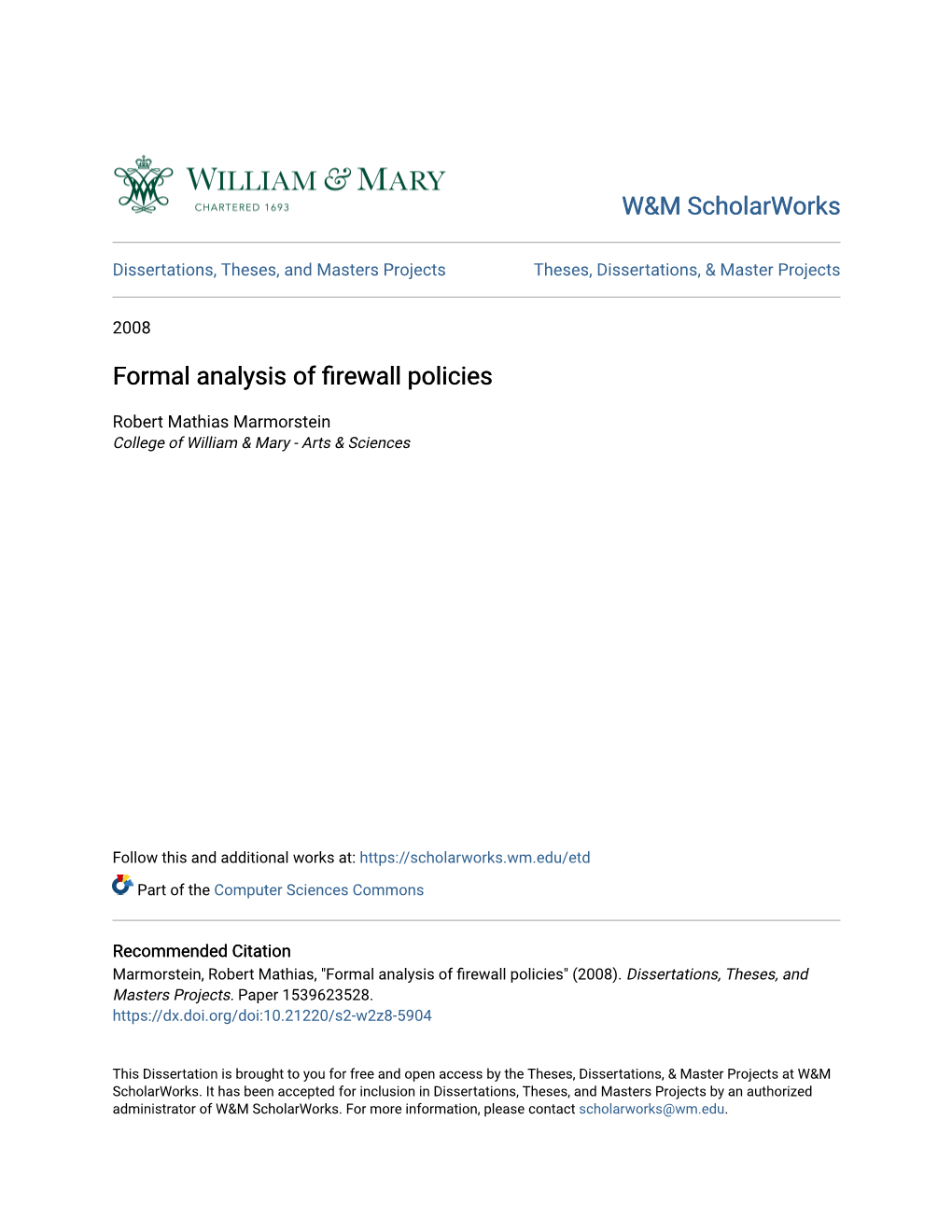 Formal Analysis of Firewall Policies