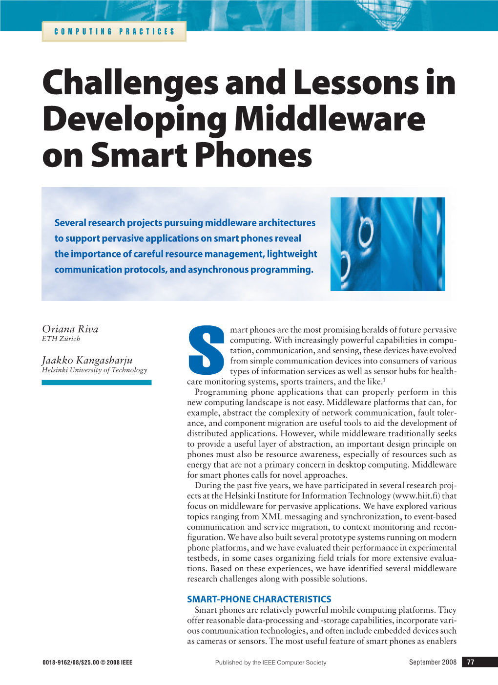 Challenges and Lessons in Developing Middleware on Smart Phones