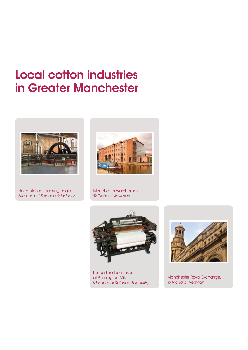 Local Cotton Industries in Greater Manchester