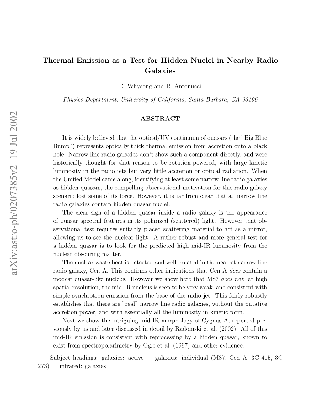 Thermal Emission As a Test for Hidden Nuclei in Nearby Radio