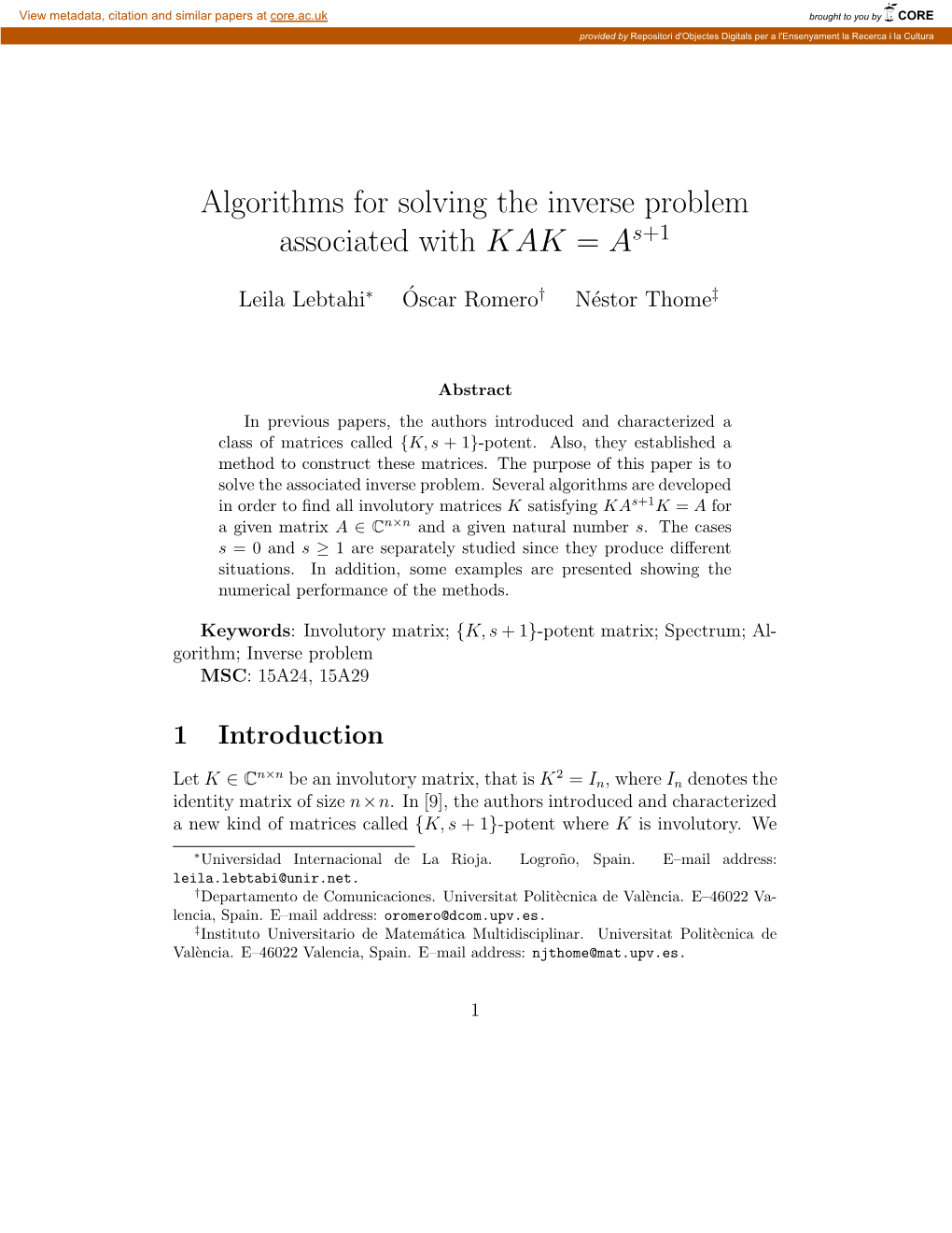 Algorithms for Solving the Inverse Problem Associated with KAK = As+1