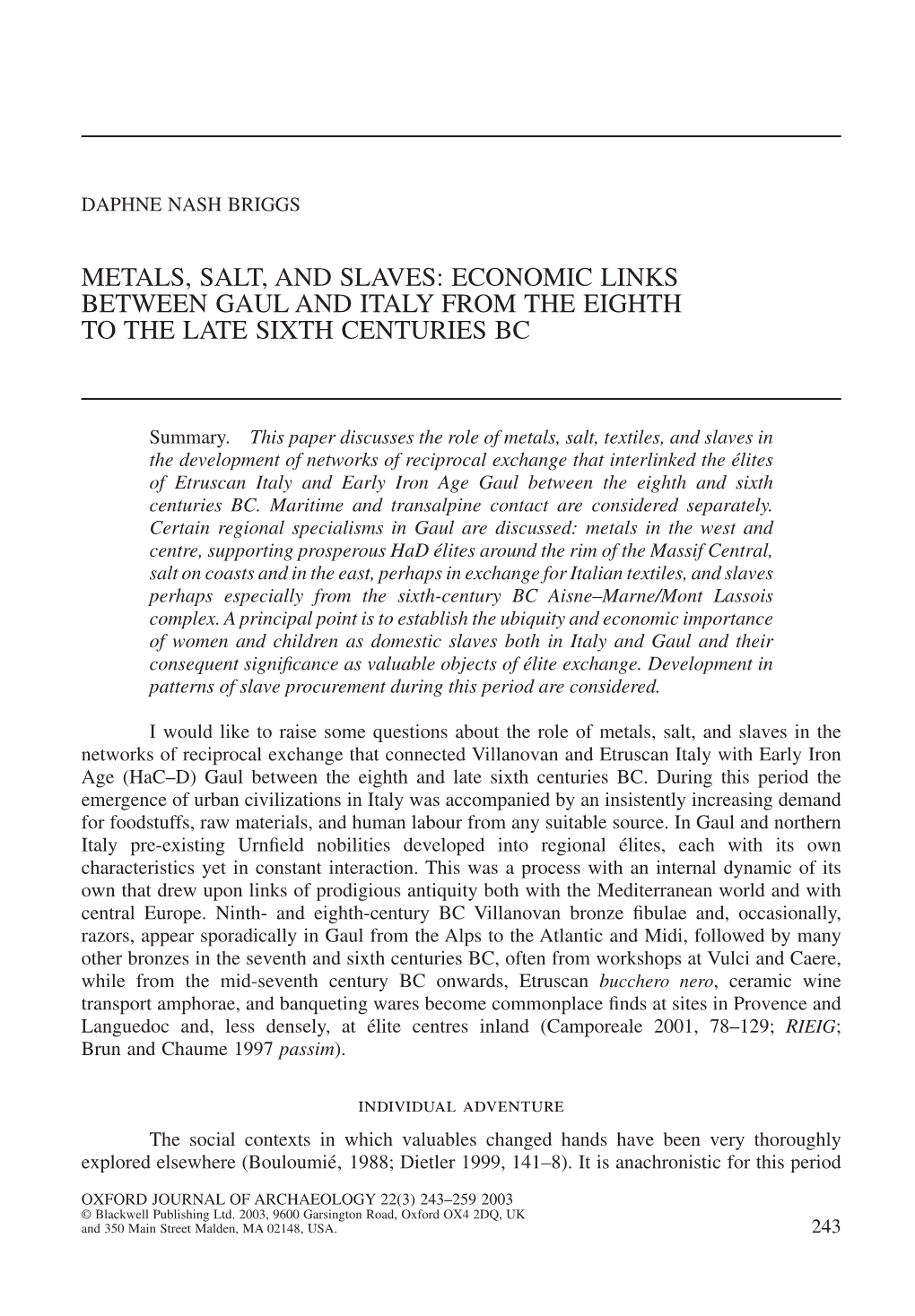 Metals, Salt, and Slaves: Economic Links Between Gaul and Italy from the Eighth to the Late Sixth Centuries Bc
