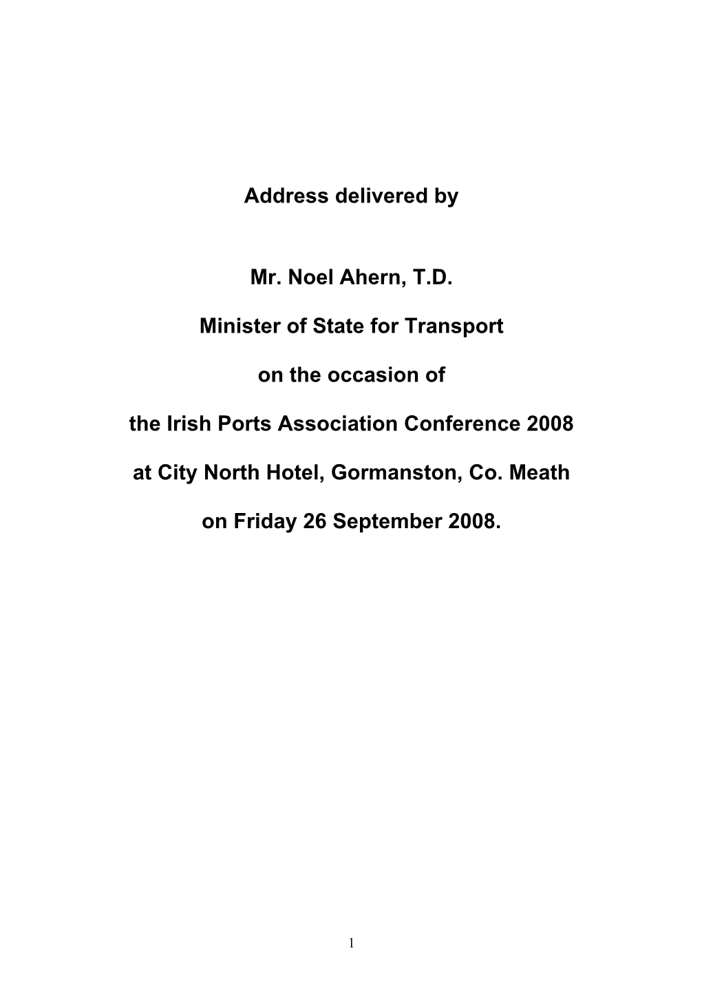 Address Delivered by Mr. Noel Ahern, TD