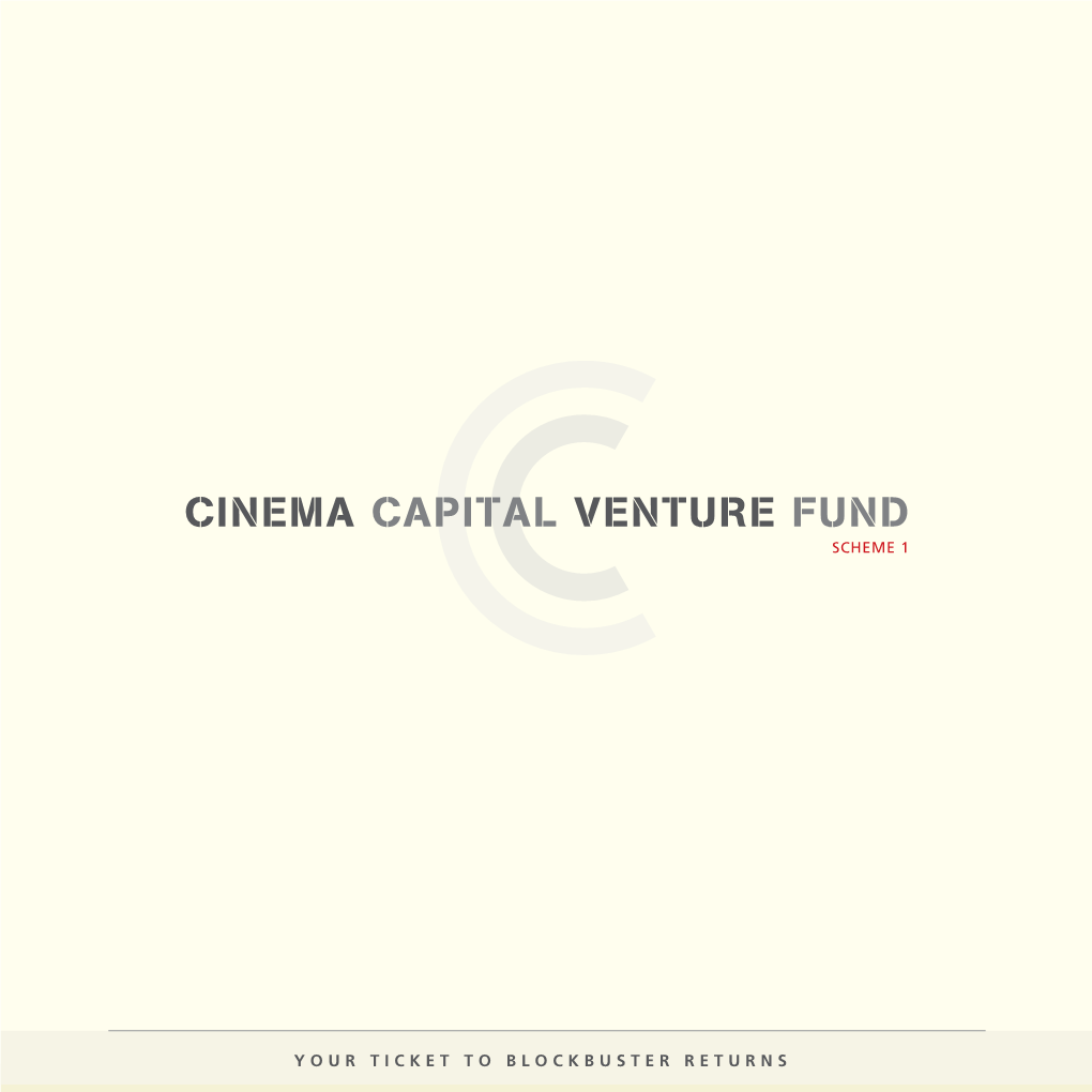 Cinema Capital Venture Fund Scheme 1