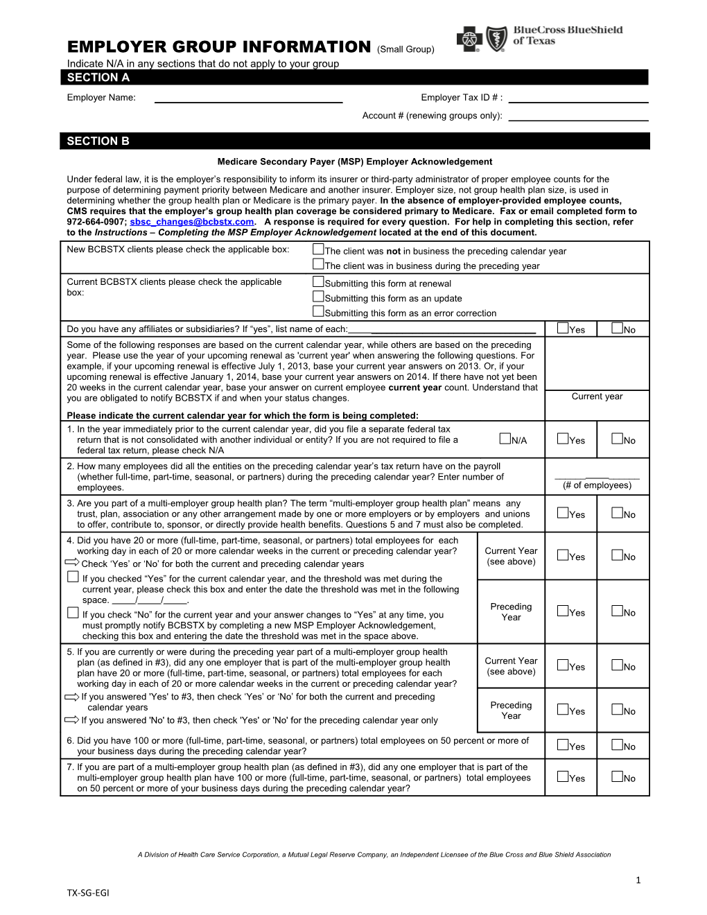 B. Are You Subject to the Consolidated Omnibus Reconciliation Act (COBRA)? Yes No