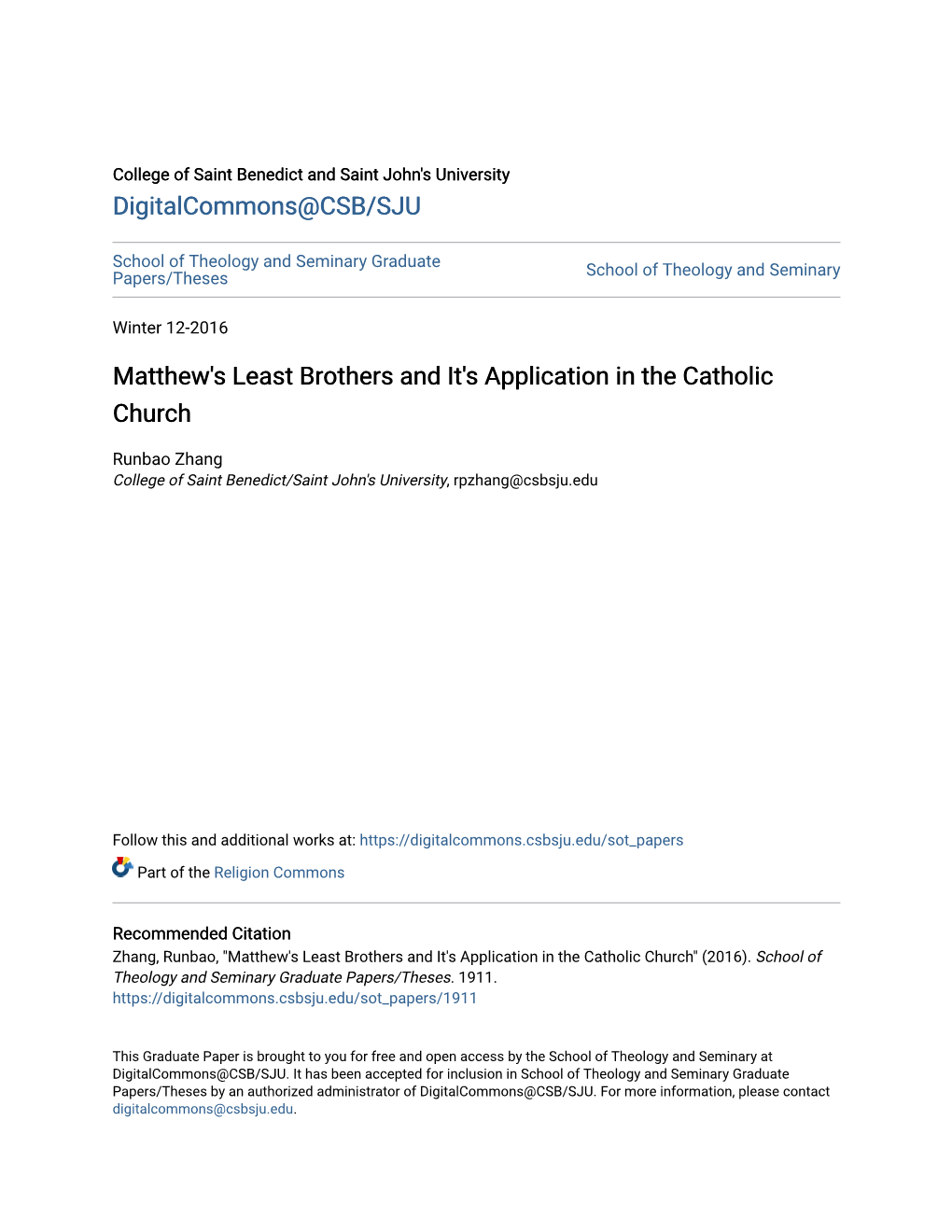 Matthew's Least Brothers and It's Application in the Catholic Church