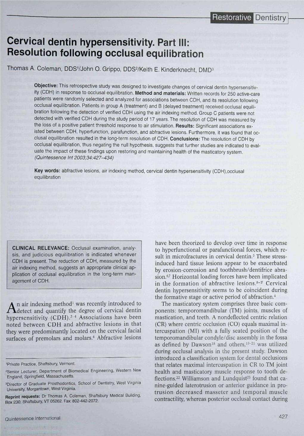 Cervical Dentin Hypersensitivity. Part Ili: Resolution Following Occiusai Equilibration