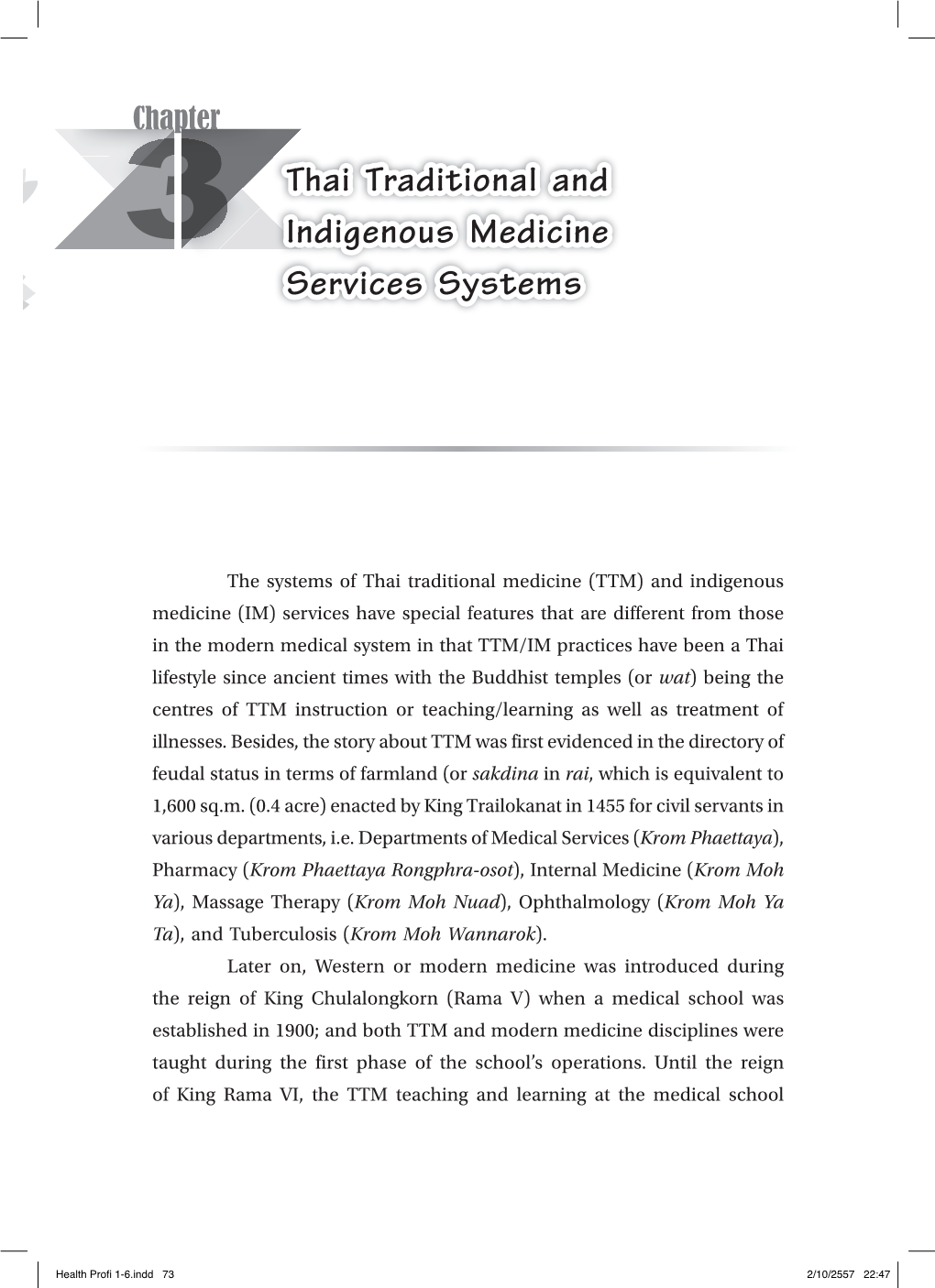 Health Profi 1-6.Indd 73 2/10/2557 22:47 Was Discontinued in 1915, Resulting in TTM Not Being Supported by the Government