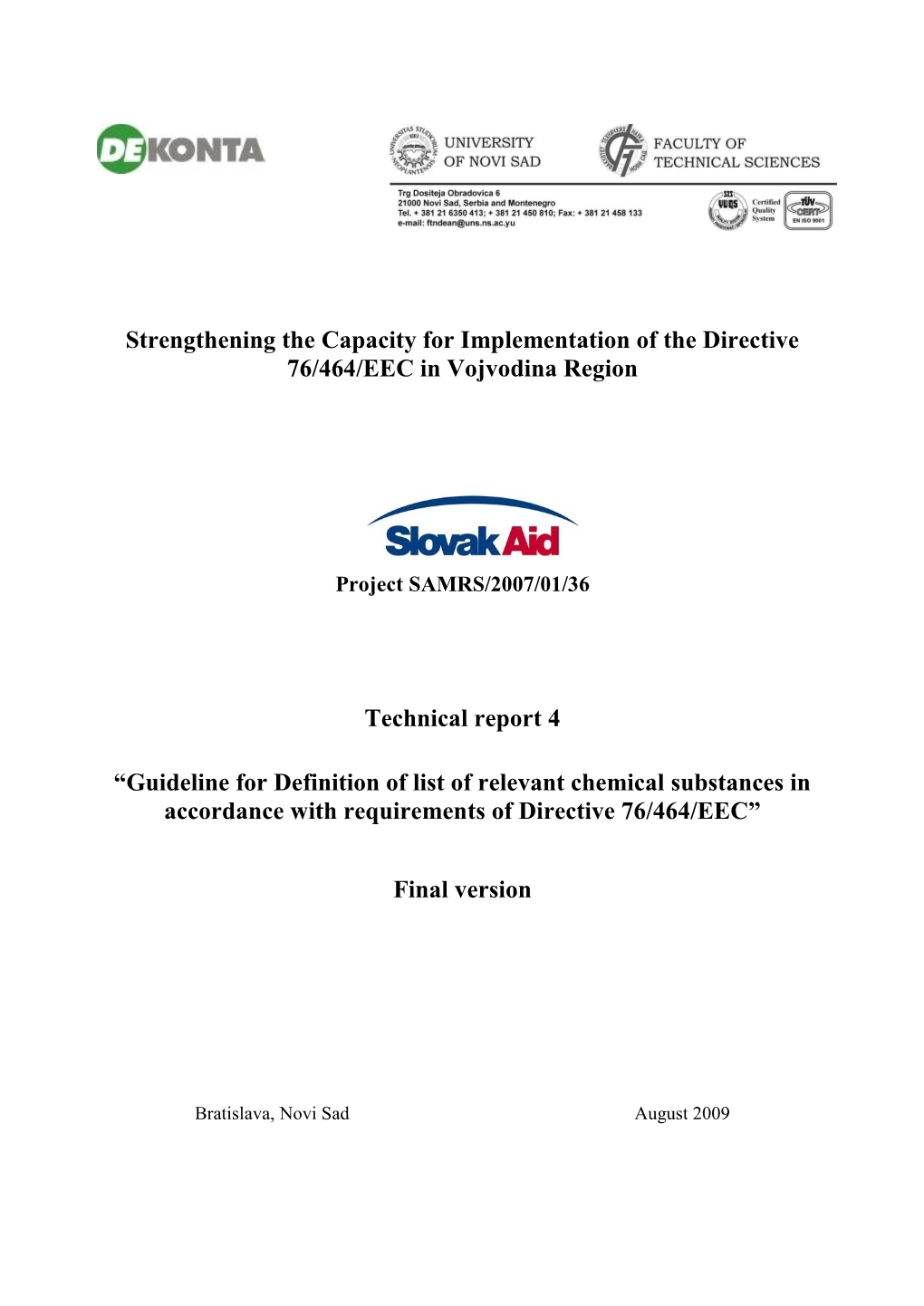 Screening and Monitoring of Priority Substances in The