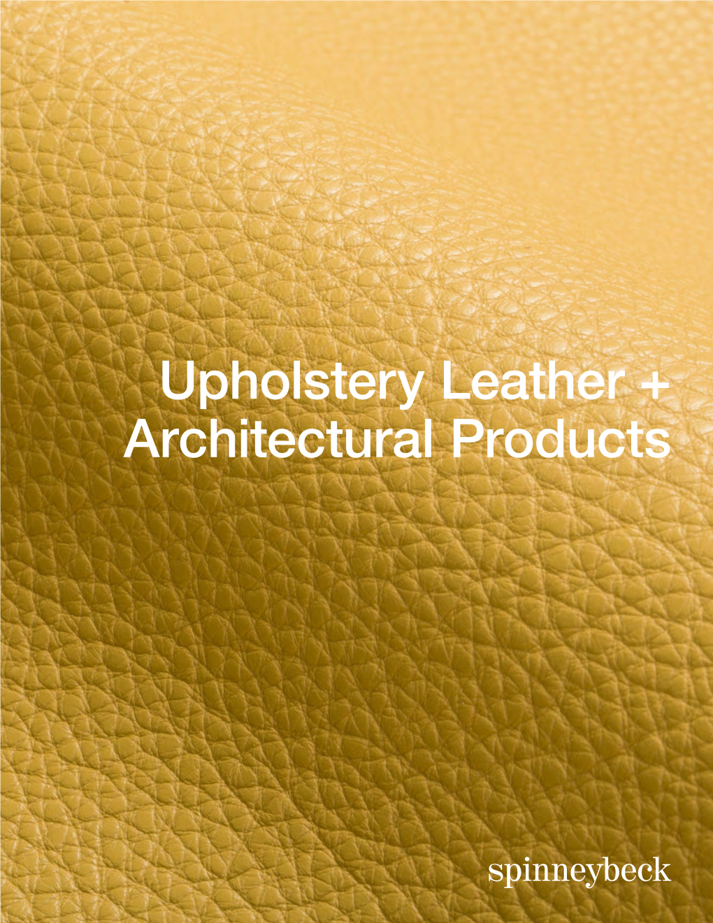 Upholstery Leather + Architectural Products