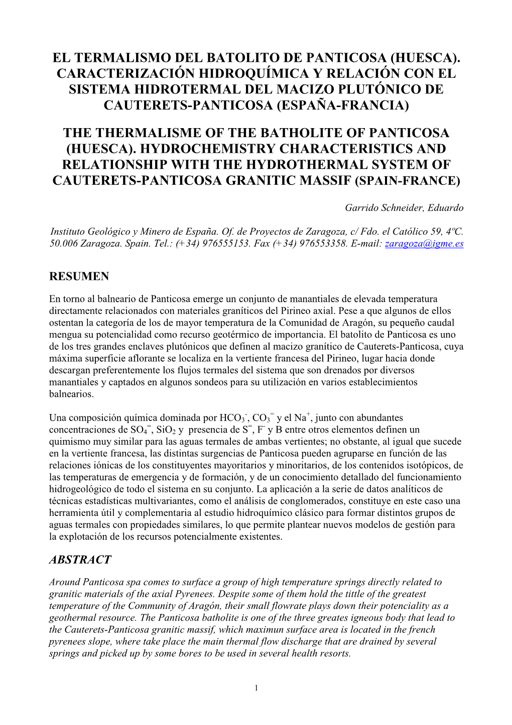 Huesca). Caracterización Hidroquímica Y Relación Con El Sistema Hidrotermal Del Macizo Plutónico De Cauterets-Panticosa (España-Francia