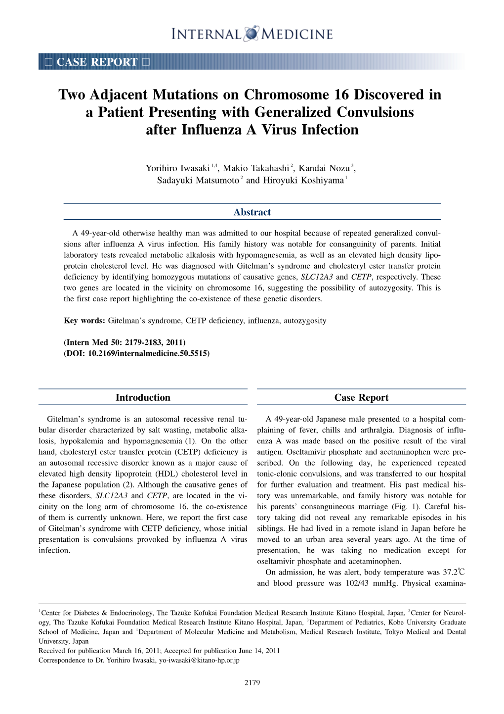 Two Adjacent Mutations on Chromosome 16 Discovered in a Patient Presenting with Generalized Convulsions After Influenza a Virus Infection