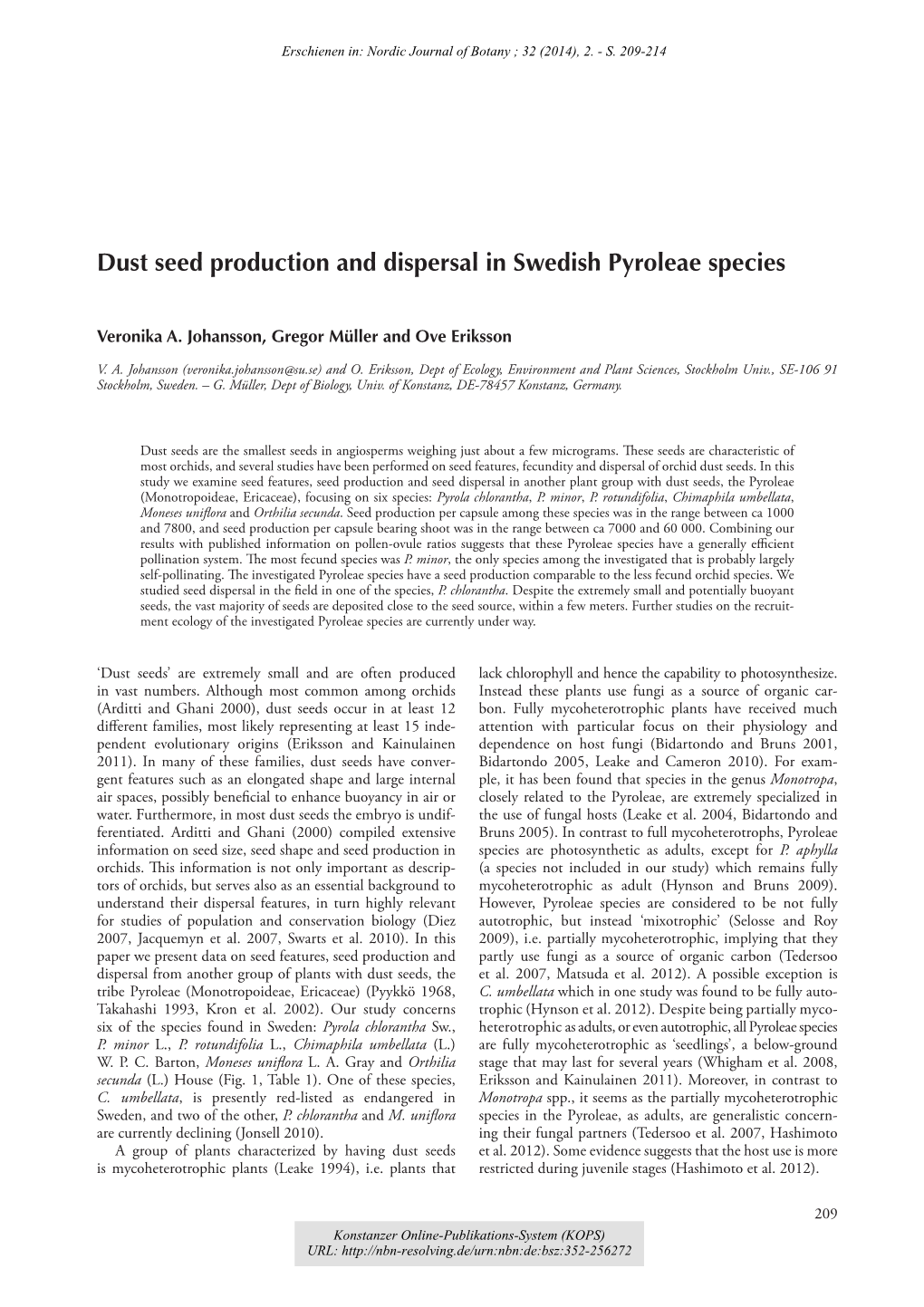 Dust Seed Production and Dispersal in Swedish Pyroleae Species