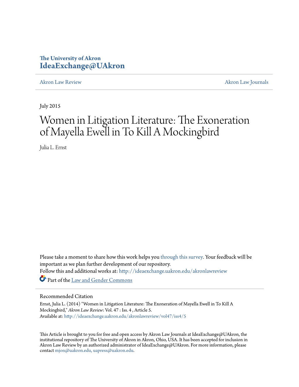 The Exoneration of Mayella Ewell in to Kill a Mockingbird Julia L