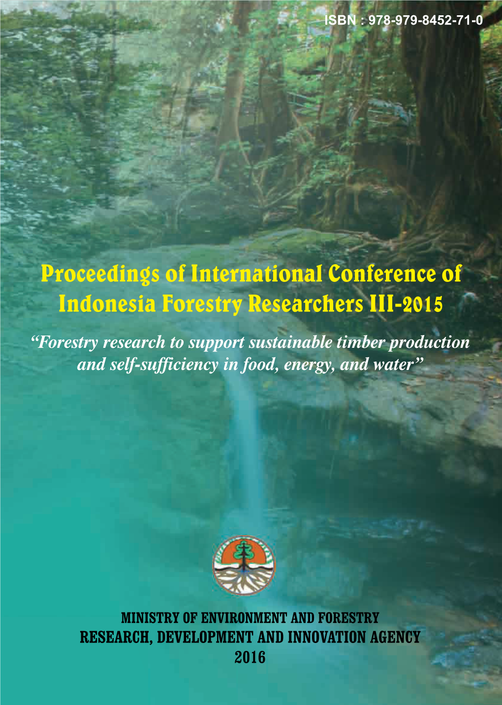 Proceedings of International Conference of Indonesia Forestry