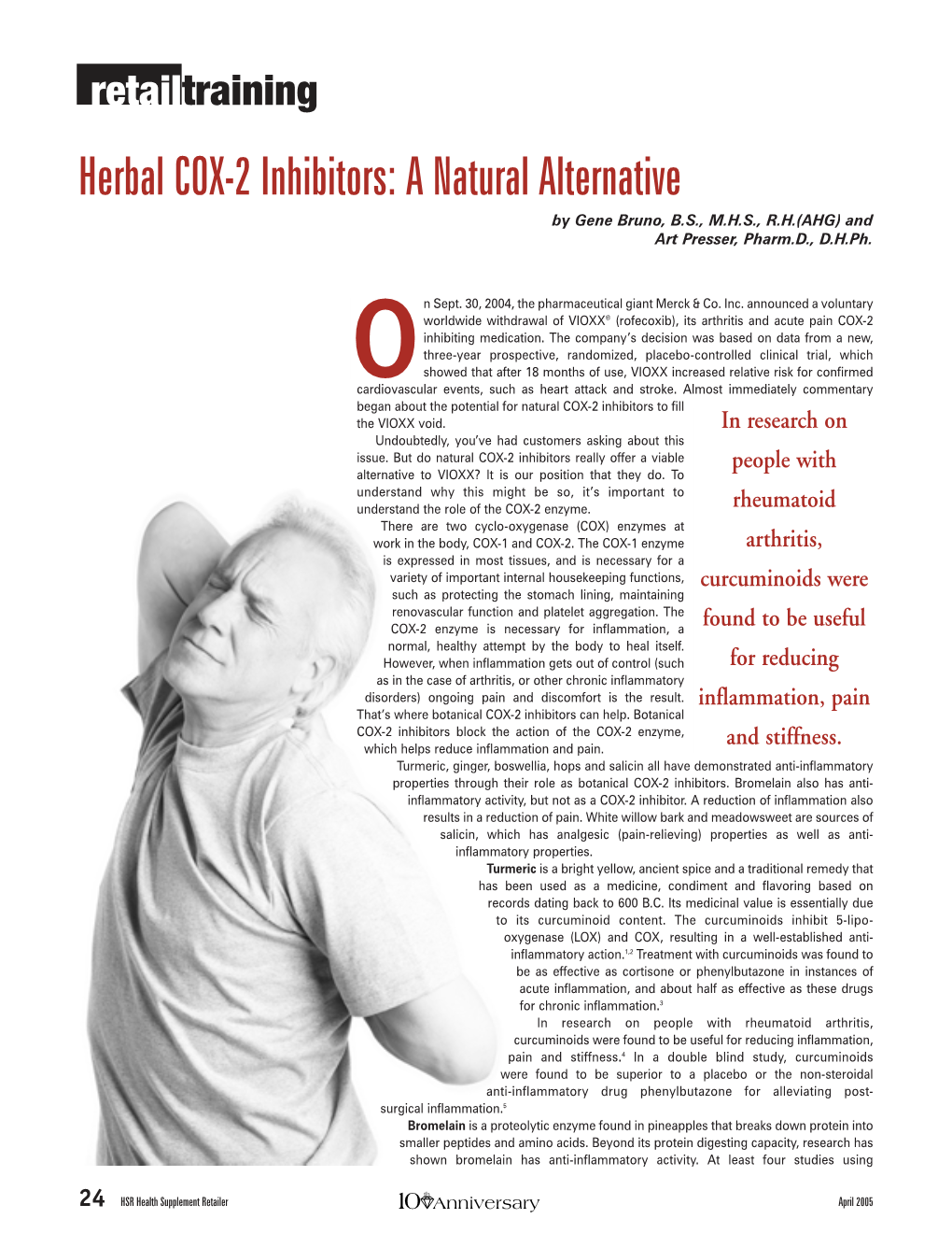 Herbal COX-2 Inhibitors: a Natural Alternative by Gene Bruno, B.S., M.H.S., R.H.(AHG) and Art Presser, Pharm.D., D.H.Ph