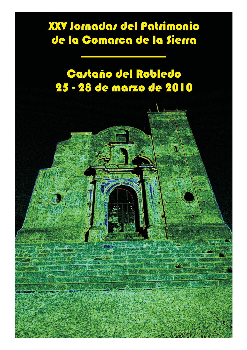 XXV Jornadas Del Patrimonio De La Comarca De La Sierra