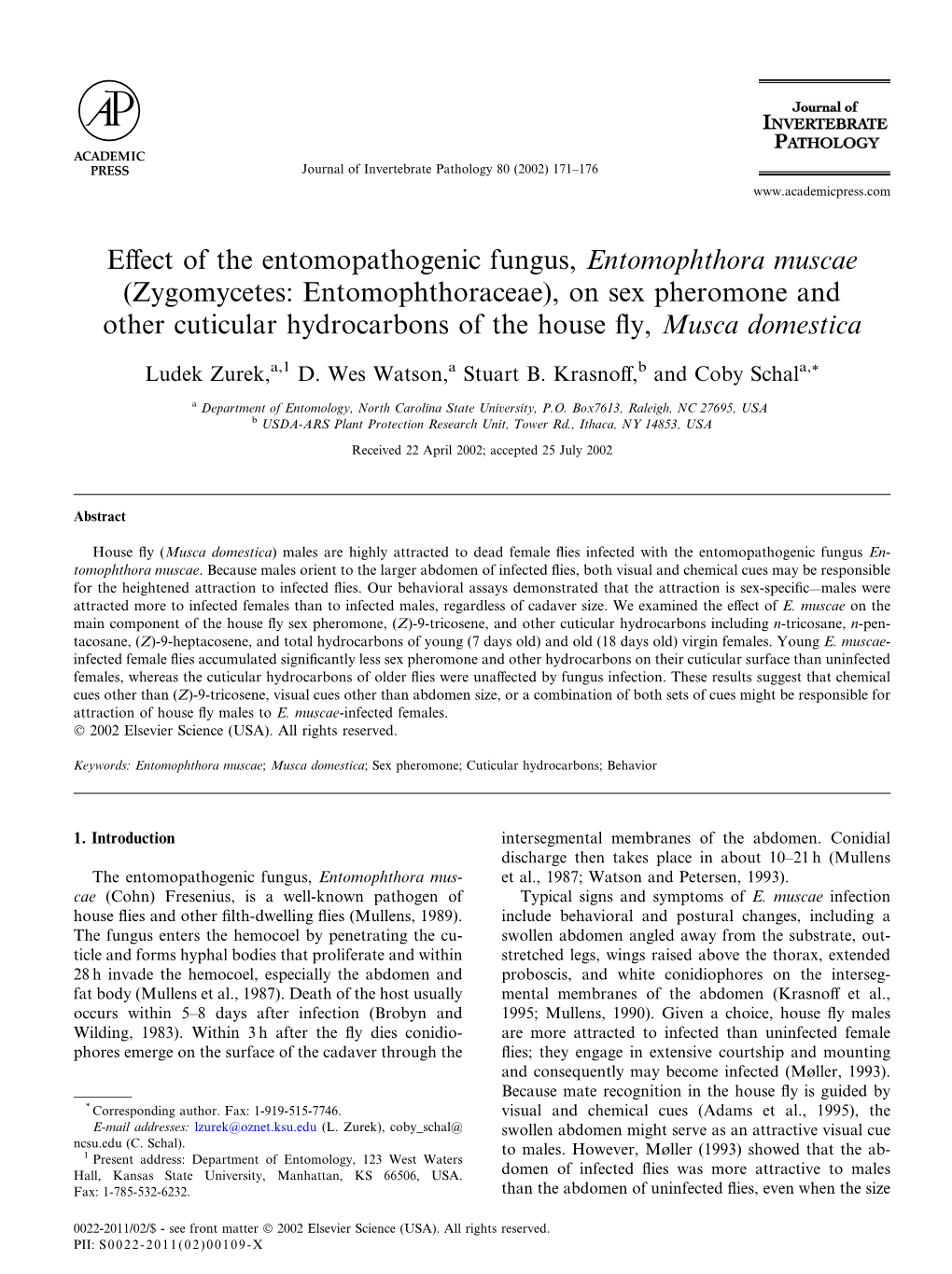 Effect of the Entomopathogenic Fungus, Entomophthora Muscae