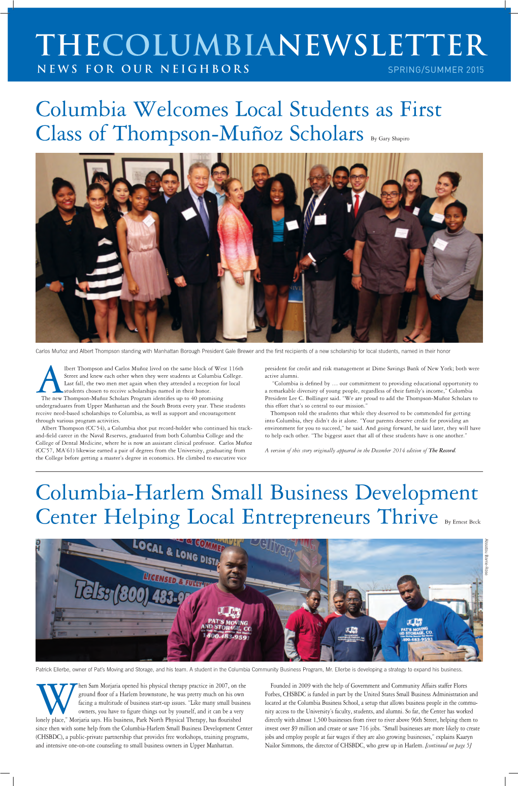 Thecolumbianewsletter News for Our Neighbors SPRING/SUMMER 2015 Columbia Welcomes Local Students As First