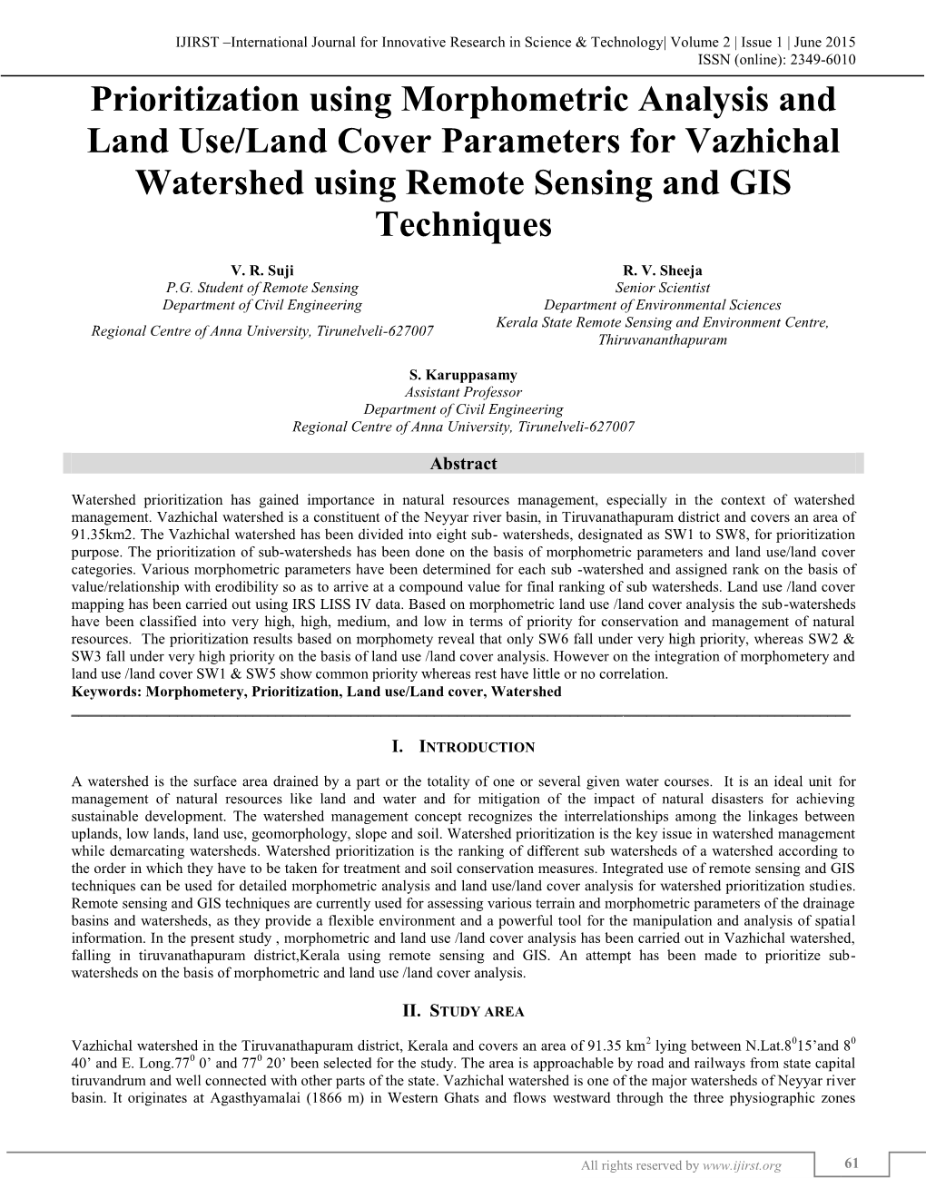 Prioritization Using Morphometric Analysis and Land Use/Land Cover Parameters for Vazhichal Watershed Using Remote Sensing and GIS