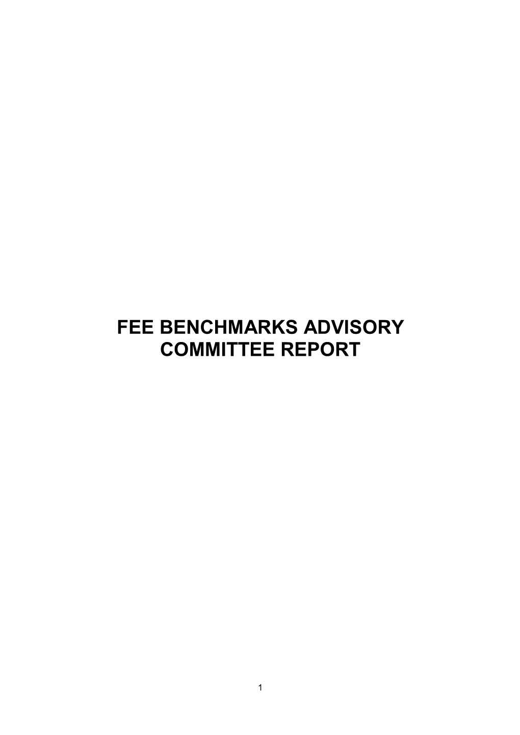 Fee Benchmarks Advisory Committee Report