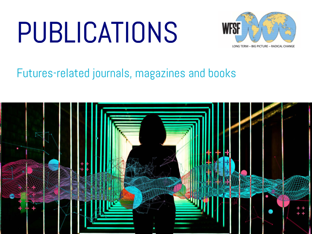 Futures-Related Journals, Magazines and Books WFSF Publications