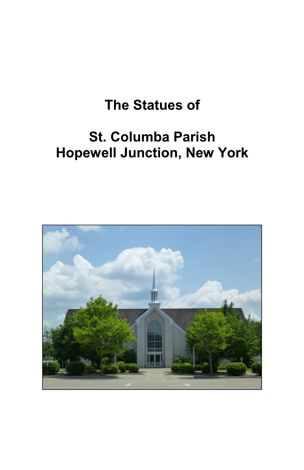 The Statues of St. Columba Parish Hopewell Junction, New York