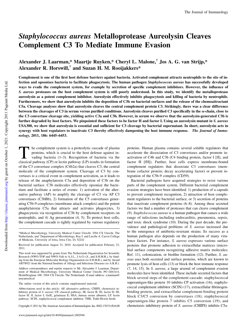 Mediate Immune Evasion Aureolysin Cleaves Complement C3 to Metalloprotease Staphylococcus Aureus