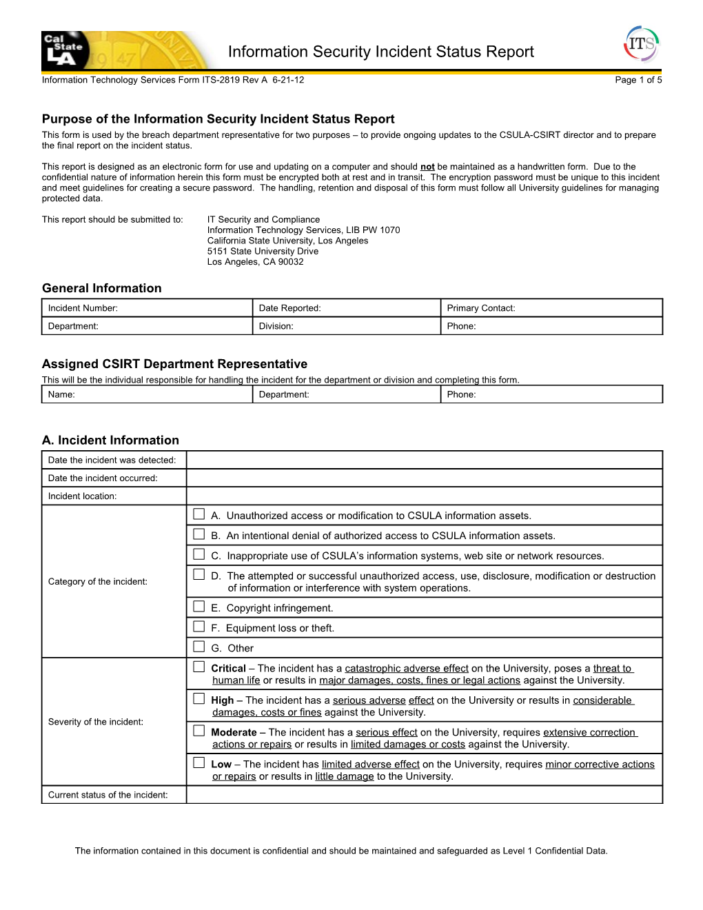 Purpose of the Information Security Incident Status Report