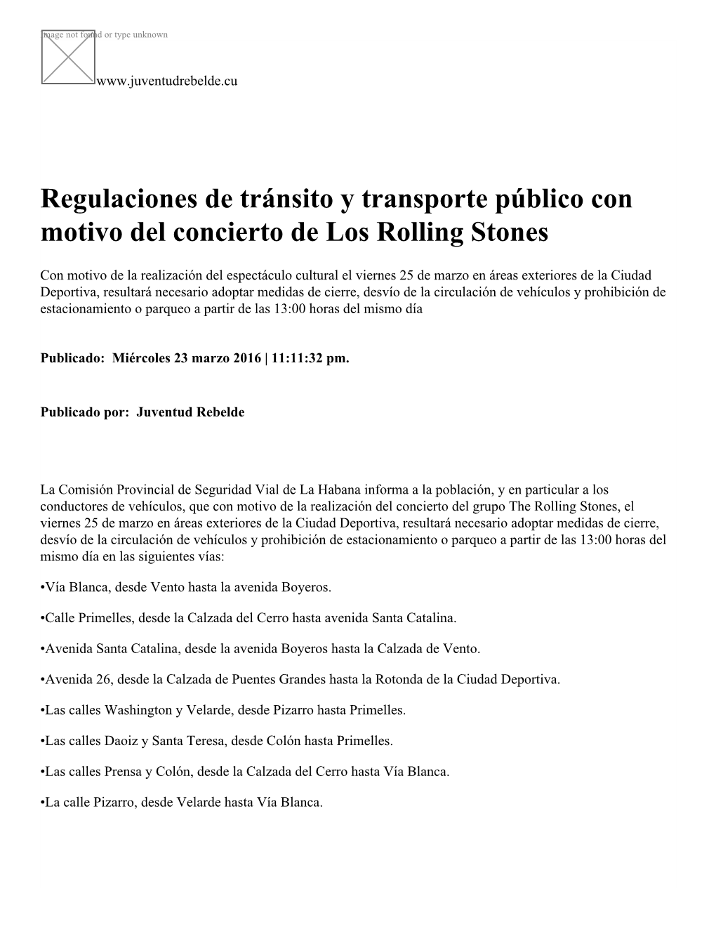 Regulaciones De Tránsito Y Transporte Público Con Motivo Del Concierto De Los Rolling Stones