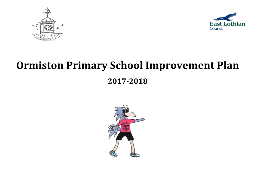 Ormiston Primary School Improvement Plan 2017-2018