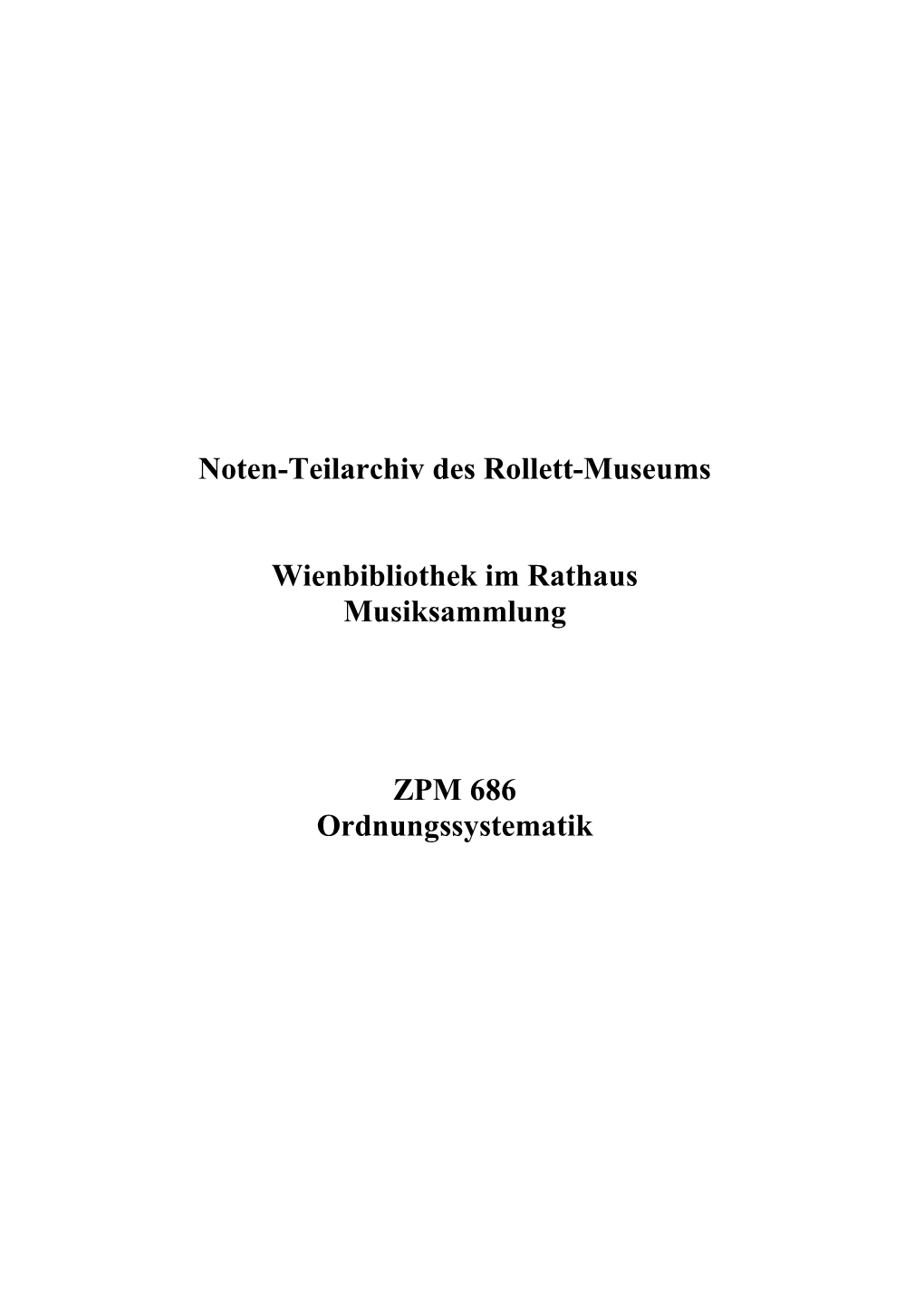 Noten-Teilarchiv Des Rollett-Museums Wienbibliothek Im