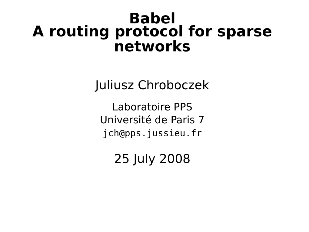Babel a Routing Protocol for Sparse Networks