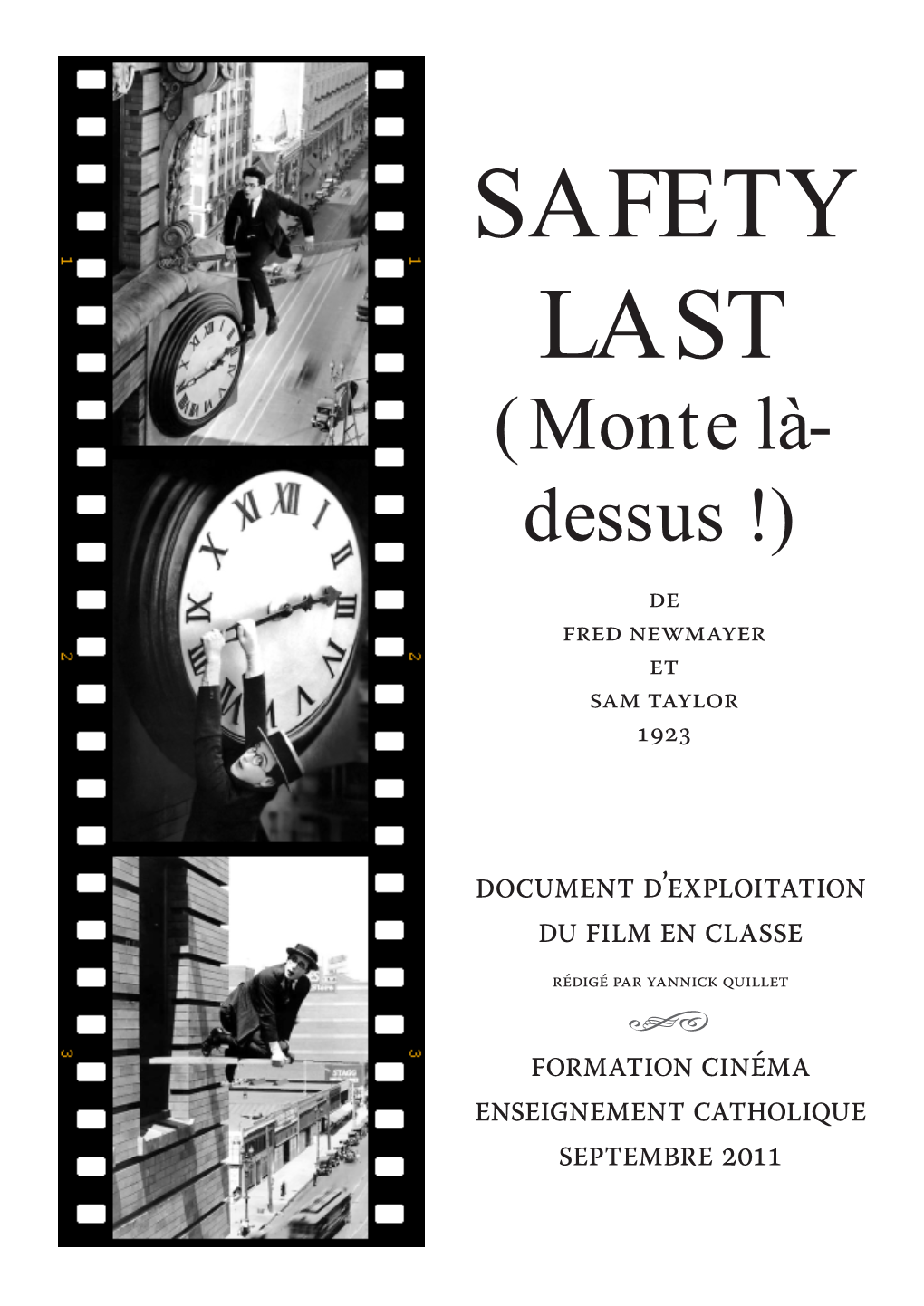 SAFETY LAST (Monte Là- Dessus !) De Fred NEWMAYER Et Sam TAYLOR 1923
