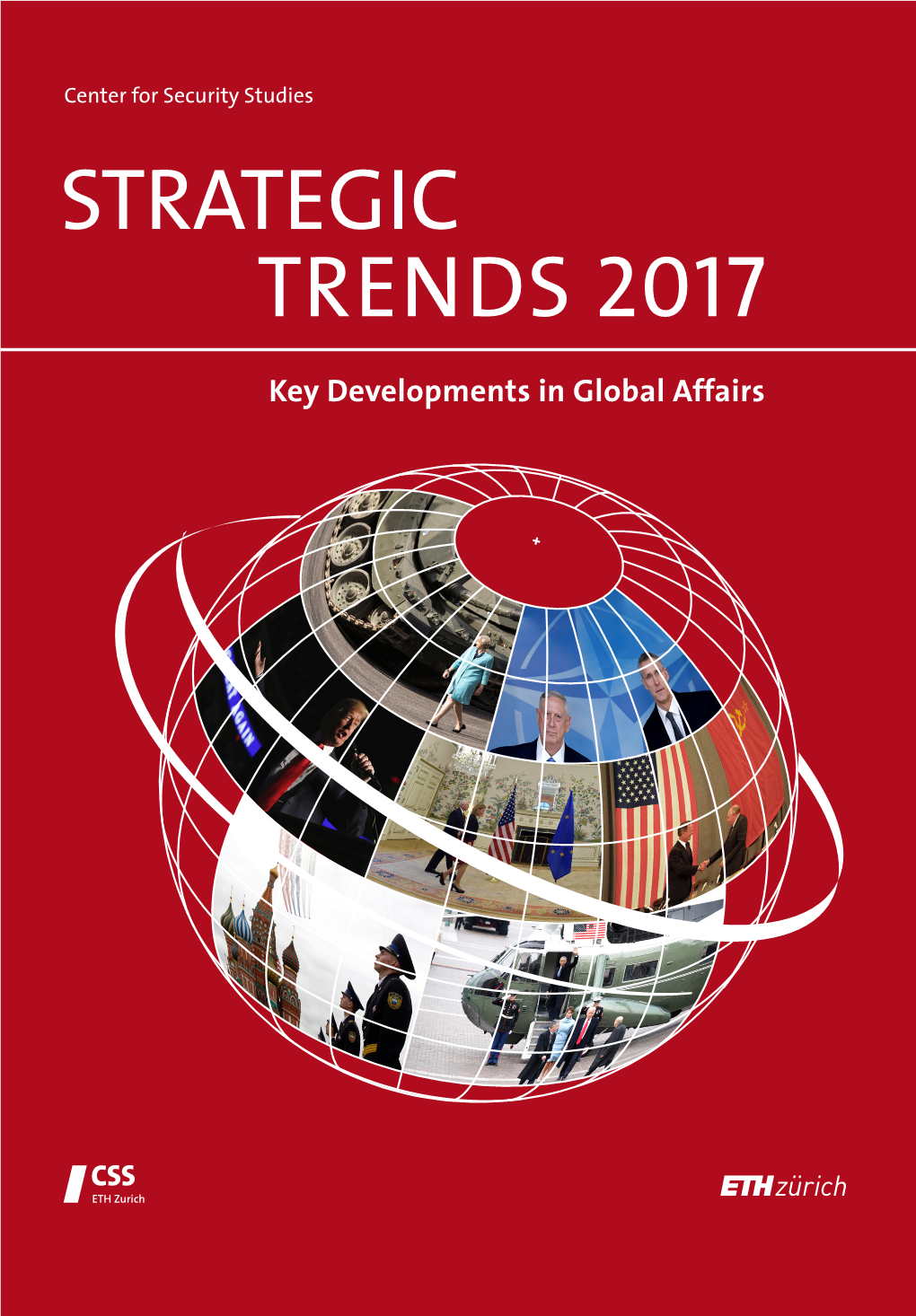 STRATEGIC TRENDS 2017 Key Developments in Global Affairs