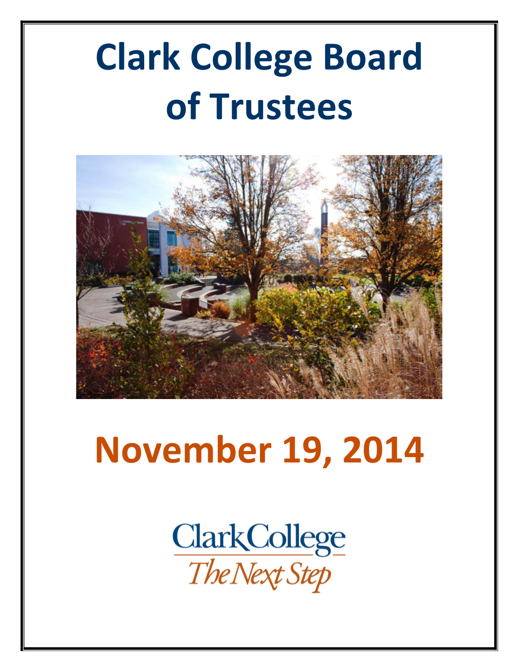 Clark College Board of Trustees November 19, 2014