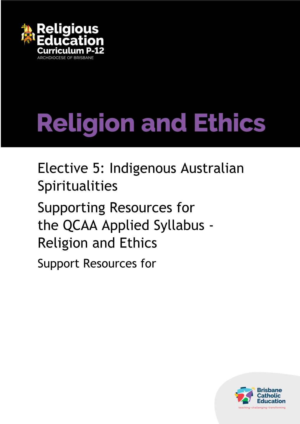 Elective 5: Indigenous Australian Spiritualities Supporting Resources