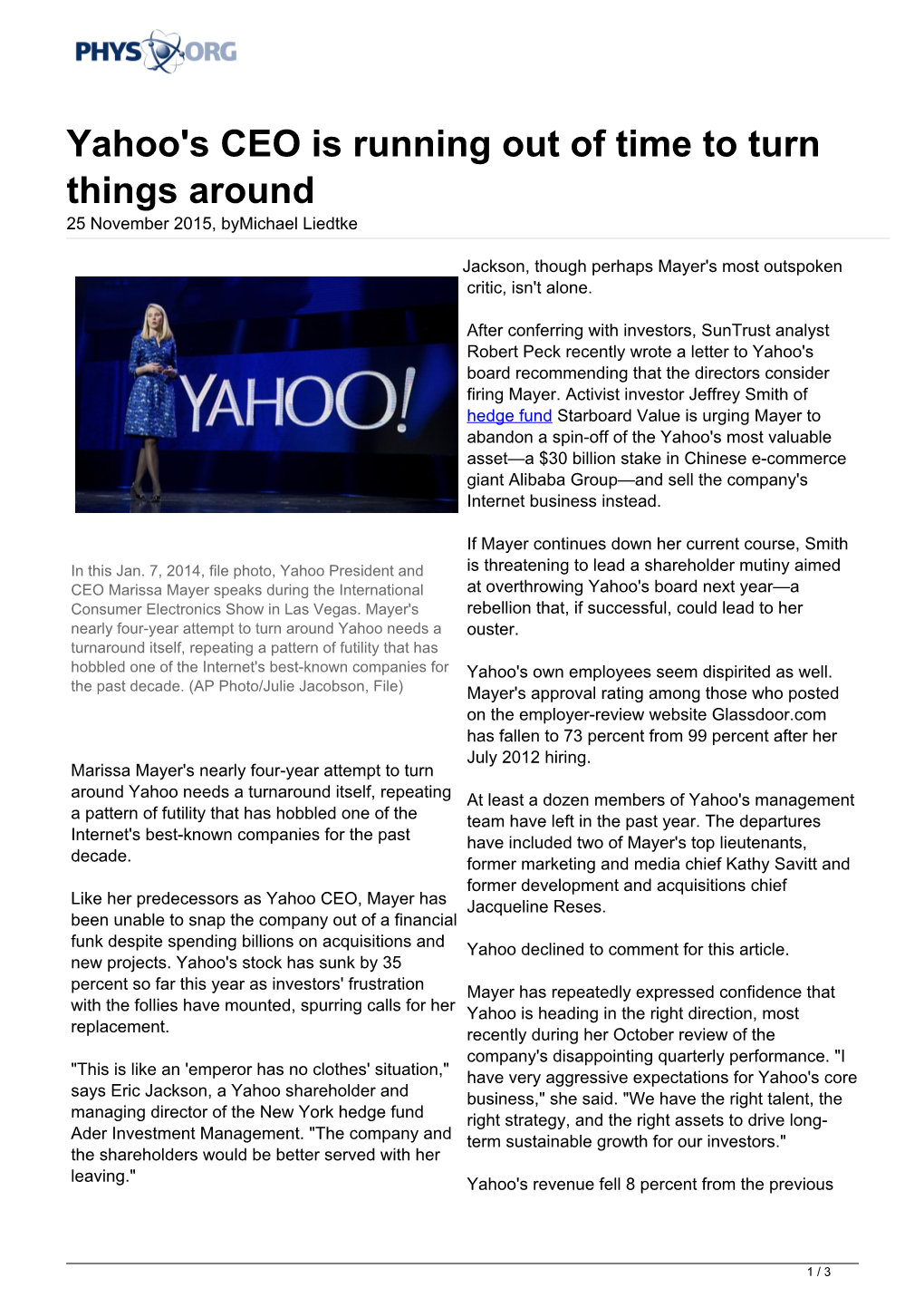 Yahoo's CEO Is Running out of Time to Turn Things Around 25 November 2015, Bymichael Liedtke