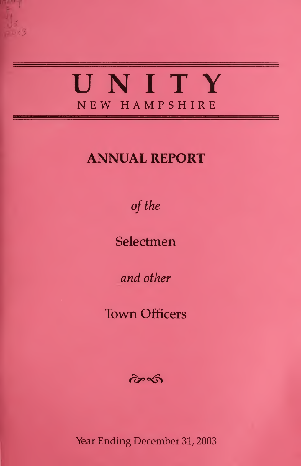 Annual Report of the Town of Unity, New Hampshire