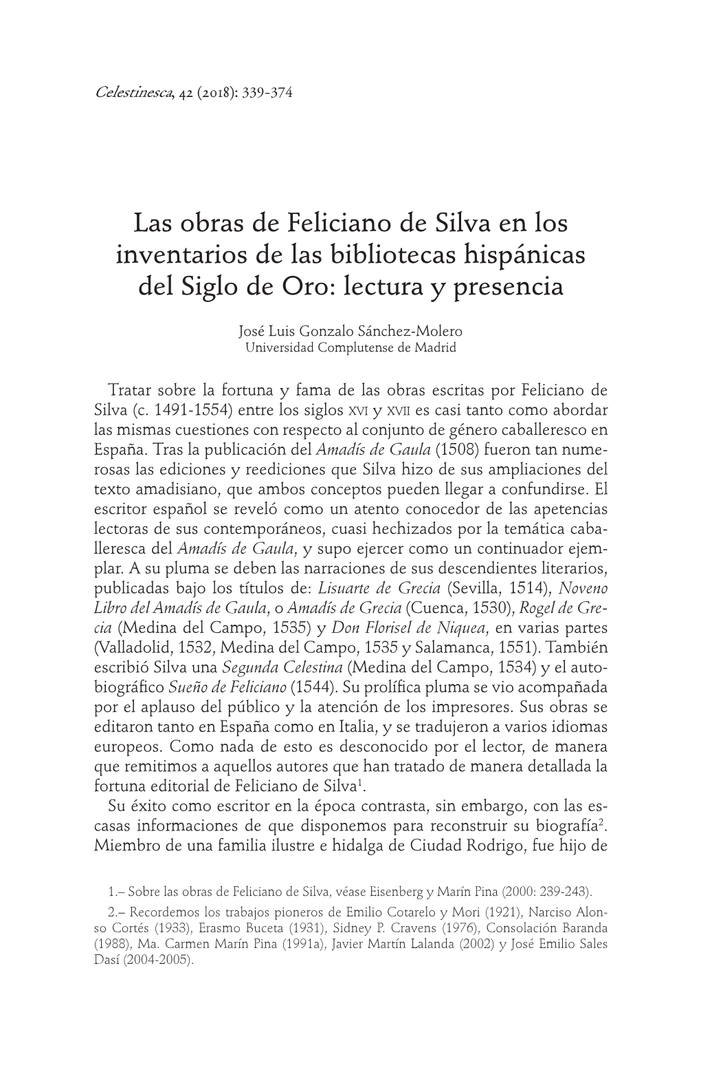 Las Obras De Feliciano De Silva En Los Inventarios De Las Bibliotecas Hispánicas Del Siglo De Oro: Lectura Y Presencia