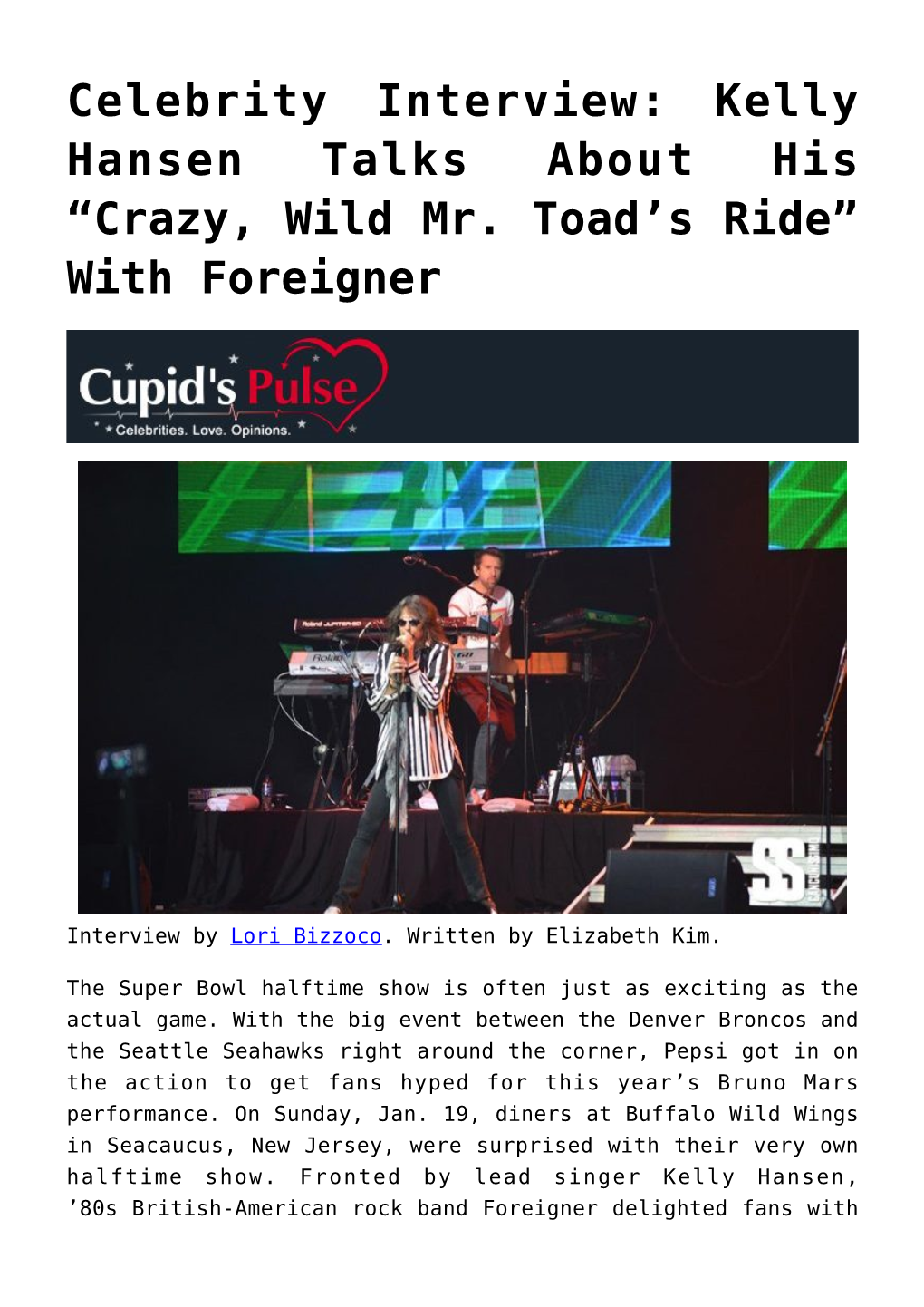 Celebrity Interview: Kelly Hansen Talks About His &#8220;Crazy, Wild Mr. Toad&#8217;S Ride&#8221; with Foreigner