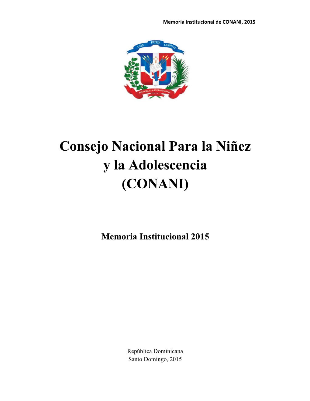 Consejo Nacional Para La Niñez Y La Adolescencia (CONANI)