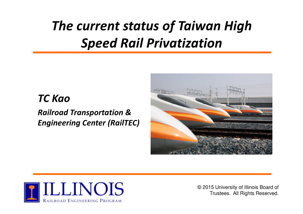 The Current Status of Taiwan High Speed Rail Privatization