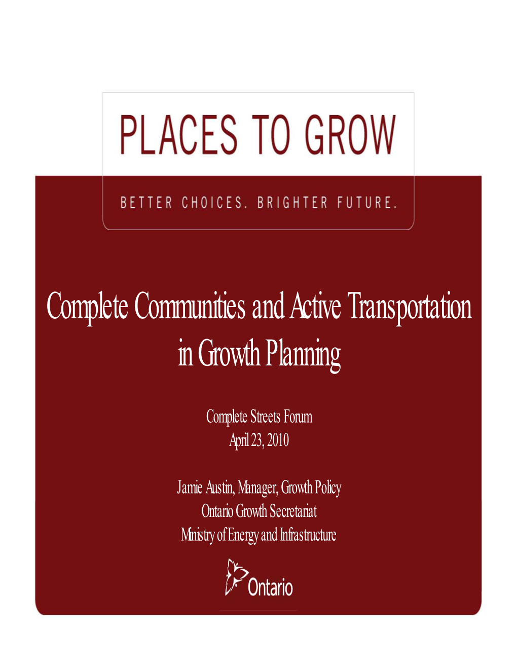 Complete Communities and Active Transportation in Growth Planning