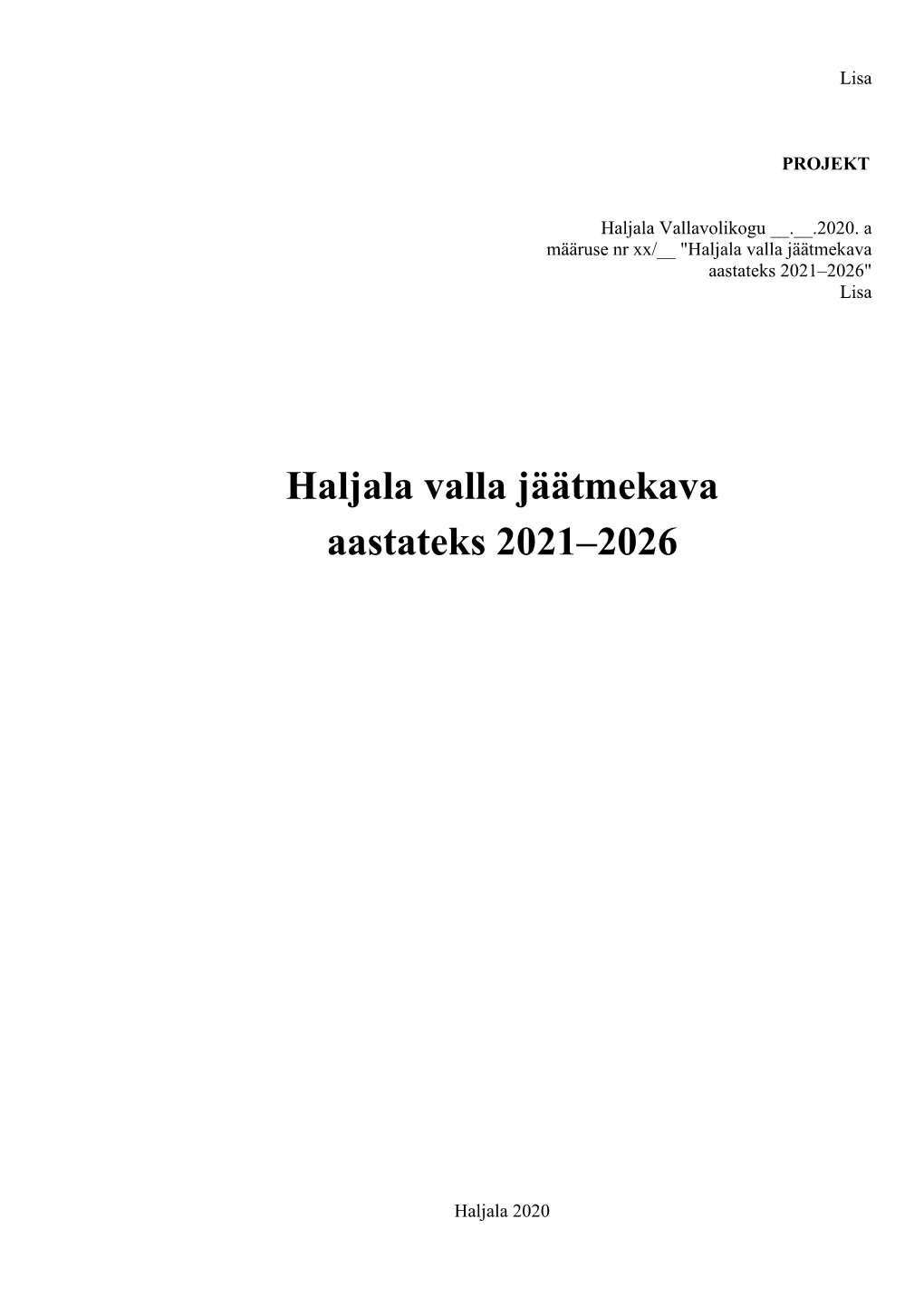 Haljala Valla Jäätmekava Aastateks 2021–2026" Lisa